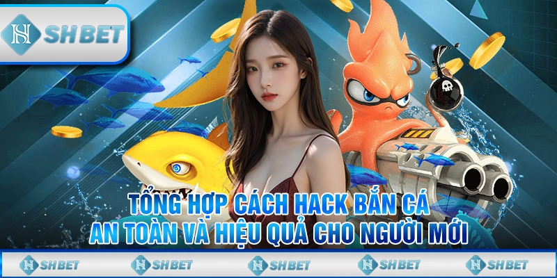 Bắn cá hack
