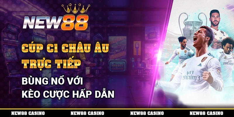 Cúp C1 Châu Âu Trực Tiếp